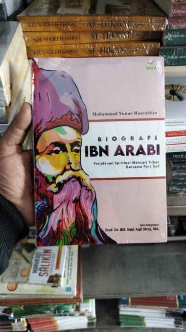 Biografi Ibn Arabi - Muhammad Yunus Masrukhin