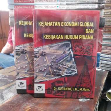 Buku Kejahatan Ekonomi Global Dan Kebijakan Hukum Pidana