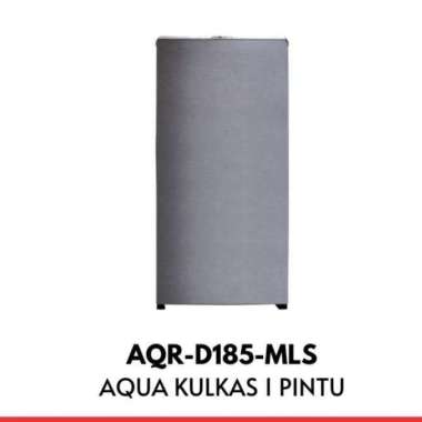 KULKAS AQUA AQR-D185MDS/MLS 1 Pintu 50 Watt 145 Liter +RODA