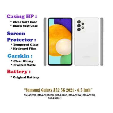 Samsung Galaxy A52 5G 2021 - 6.5 inch - Case - Screen Protector - Battery - Dll Clear Hard Case