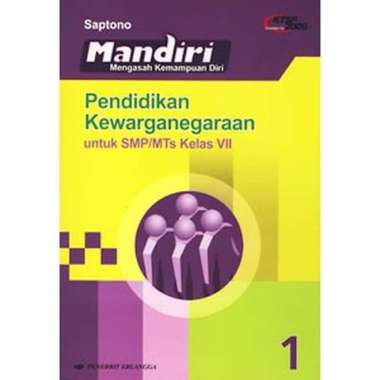 Buku Soal Mandiri Pendidikan Kewarganegaraan Smp 1 Ktsp 2006 Erlangg
