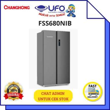 CHANGHONG FSS680NIB KULKAS SIDE BY SIDE 560 L
