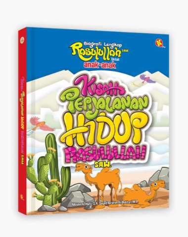 Buku Sirah Anak: Kisah Perjalanan Hidup Rasulullah Saw (Kautsar)