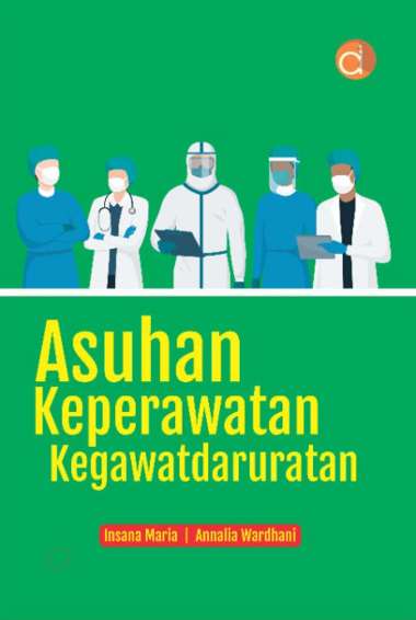 Buku Asuhan Keperawatan Kegawatdaruratan - BUKU KEPERAWATAN