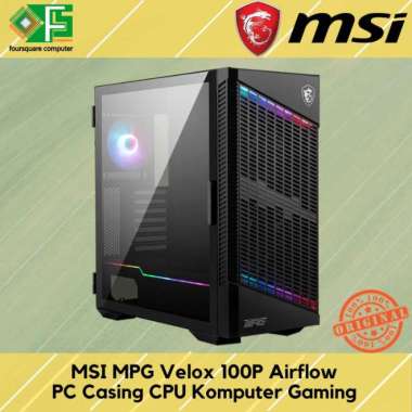 MSI MPG Velox 100P Airflow PC Casing CPU Komputer Gaming
