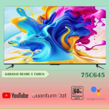 TV TCL 75C645 QLED 75 Inch 4K UHD Smart Google TV w/ Dolby Vision & Atmos+ Palet Kayu