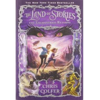 The Land Of Stories #2: The Enchantress Returns (Pb)