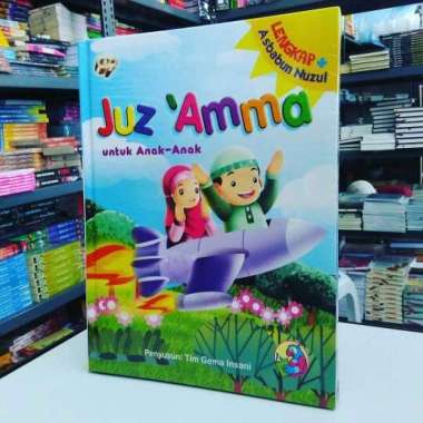 Juz Amma Untuk Anak Anak Lengkap Asbabun Nuzul