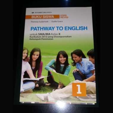 Pathway To English Sma Kelas 10 X Kelompok Peminatan Erlangga