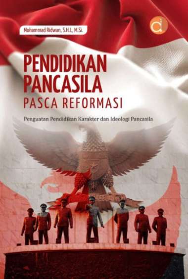 Buku Pendidikan Pancasila Pasca Reformasi - BUKU PENDIDIKAN