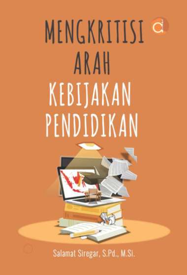 Buku Mengkritisi Arah Kebijakan Pendidikan - BUKU PENDIDIKAN