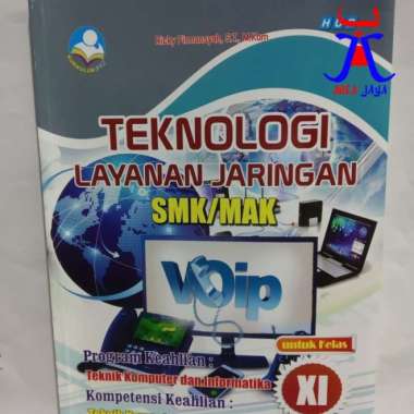 Buku SMK AMS 10 TEKNOLOGI LAYANAN JARINGAN SMK MAK Kelas 11 XI KURIKULUM 2013 REVISI HUP ORIGINAL TE