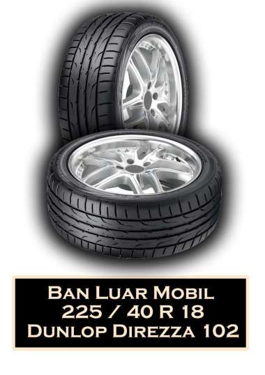 Ban Luar Dunlop 225 / 40 r 18 DZ102 -67376-