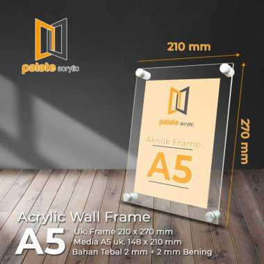 Akrilik Wall Frame A5 / Bingkai / Poster Acrylic - 2MM