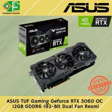 VGA ASUS TUF Gaming Geforce RTX 3060 OC 12GB GDDR6 192 Bit 3 Fan Resmi
