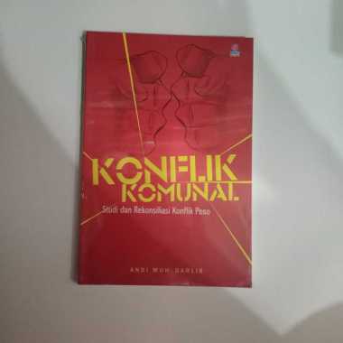 Buku Konflik Komunal - Studi & Rekonsiliasi Konflik Poso