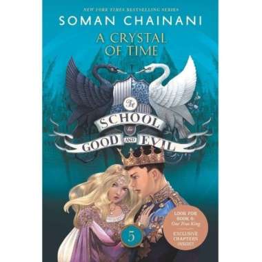 The School For Good And Evil #5 : A Crystal Of Time