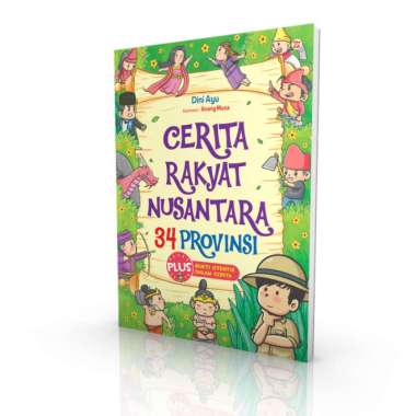 Cerita Rakyat Nusantara 34 Provinsi