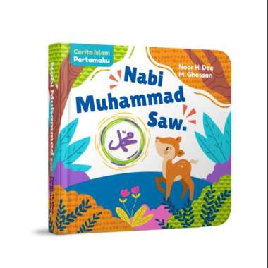 Buku Cerita Islam Pertamaku: 25 Nabi Dan Rasul