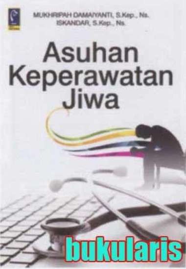 Buku Asuhan Keperawatan Jiwa