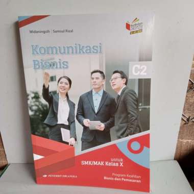 Komunikasi Bisnis C2 Smk Kelas X Program Keahlian Bisnis Dan Pemasaran