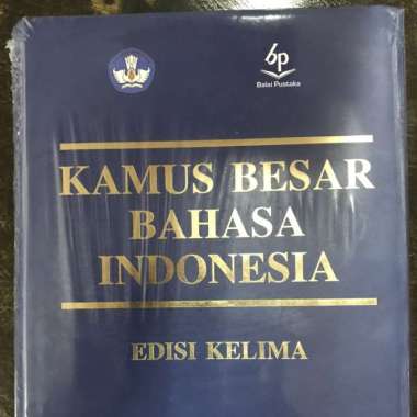 Kamus Besar Bahasa Indonesia (Kbbi) Edisi Ke 5