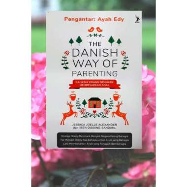 Buku Parenting Populer : The Danish Way Of Parenting