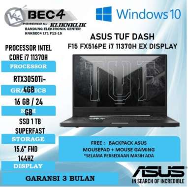 EX DISPLAY ASUS TUF DASH F15 FX516PE CORE i7 11370H 1TB SSD RTX3050Ti
