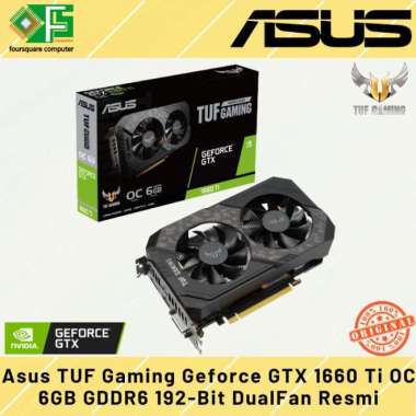 VGA Asus TUF Gaming Geforce GTX 1660 Ti Evo 6GB GDDR6 OC 192-Bit Resmi