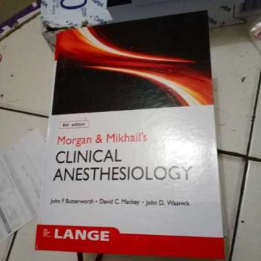Morgan And Mikhails Clinical Anesthesiology 6Th Edition Butterworth 6