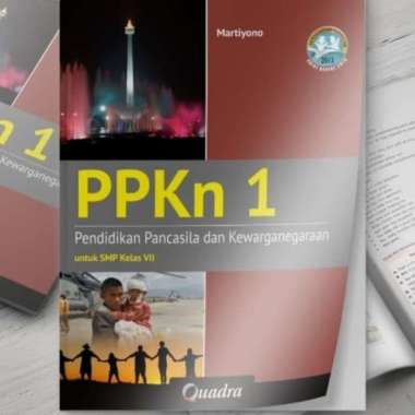 Ori Buku Teks Ppkn K13 Quadra Kelas 7 Edisi Revisi Terbaru