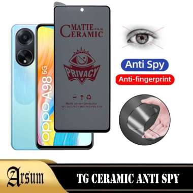 Anti Gores Layar OPPO A98 5G Ceramic Spy Anti Privacy Ponsel