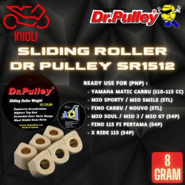 SLIDING ROLLER DR PULLEY 8 GRAM MIO SPORTY MIO J NOUVO MIO SOUL GT 115 FINO FI 115 XRIDE X-RIDE 115