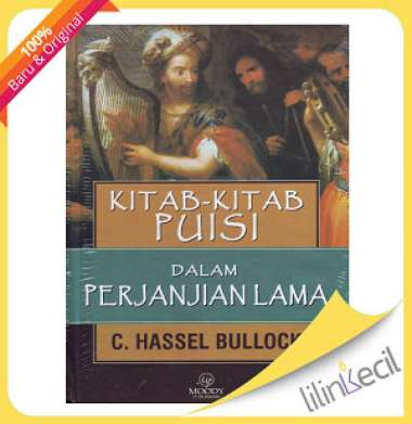 Buku Kitab-Kitab Puisi Dalam Perjanjian Lama (C.Hassell Bullock)
