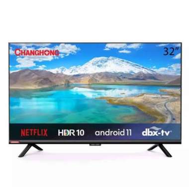 LED TV Changhong L32G7N 32 Inch 32G7N Smart Android