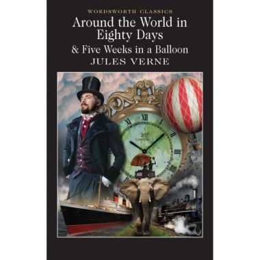 Wordsworth : Around The World In 80 Days / Five Weeks In A Balloon