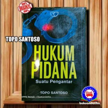 Buku Hukum Pidana Suatu Pengantar - Topo Santoso