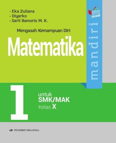 Buku Soal Smk / Mak Mandiri Matematika Kelas 1 Kikd 2017