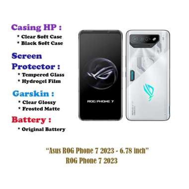 ROG Phone 7 2023 - Case - Screen Protector - Battery - Dll Clear Soft Case