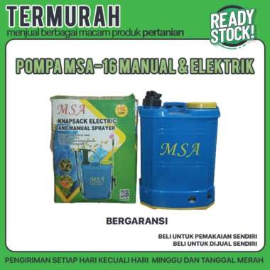 POMPA SPRAYER MSA-16L ELECTRIC&MANUAL "BERGARANSI"