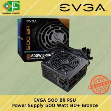 PSU EVGA 500 BR Power Supply 500 Watt 80 Plus Bronze | 500W | Resmi
