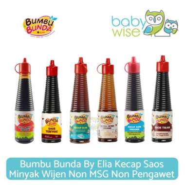 Bumbu Bunda By Elia Kecap Saos Minyak Wijen Non MSG Non Pengawet Kecap Manis