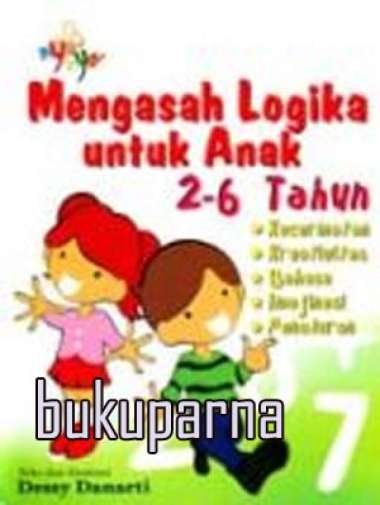 Buku Mengasah Logika Untuk Anak 2-6 Tahun