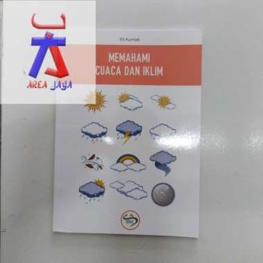 Buku Anak MEMAHAMI CUACA DAN IKLIM Eti Kurniati SIMBIOSA
