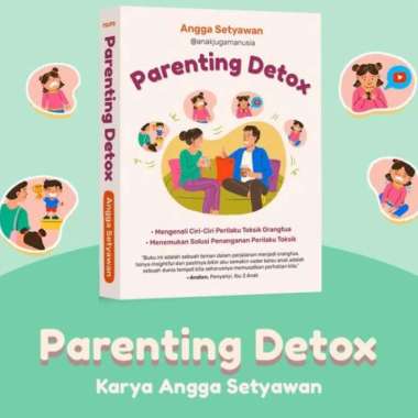 Parenting Detox Angga Setiawan