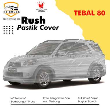 Rush Body Cover Mobil Plastik Rush Sarung Mobil Rush Transparan