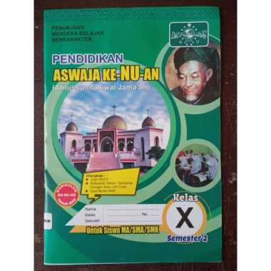 Buku ASWAJA KE-NU-AN SD/SMP/SMA/MI/MTs/MA - Semester Genap Kelas 10