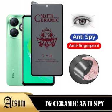 Anti Gores Layar INFINIX SMART 8 Ceramic Spy Anti Privacy Terbaru Ponsel SMART 8