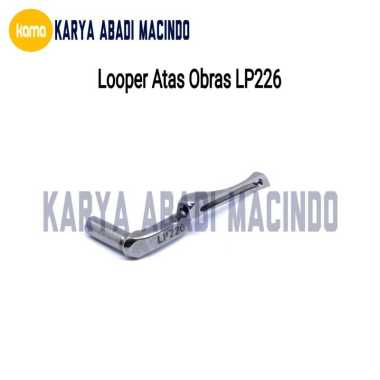 LOOPER MESIN JAHIT HIGH SPEED INDUSTRI OBRAS DAN OVERDECK OBRAS LP226