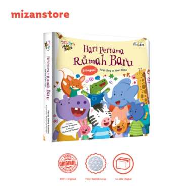 Mizan Buku Anak Dongeng Halo Balita : Hari Pertama Di Rumah Baru (Boardbook) Bilingual
